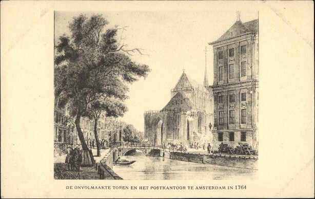 De onvolmaakte toren en het Postkantoor te amsterdam in 1764.